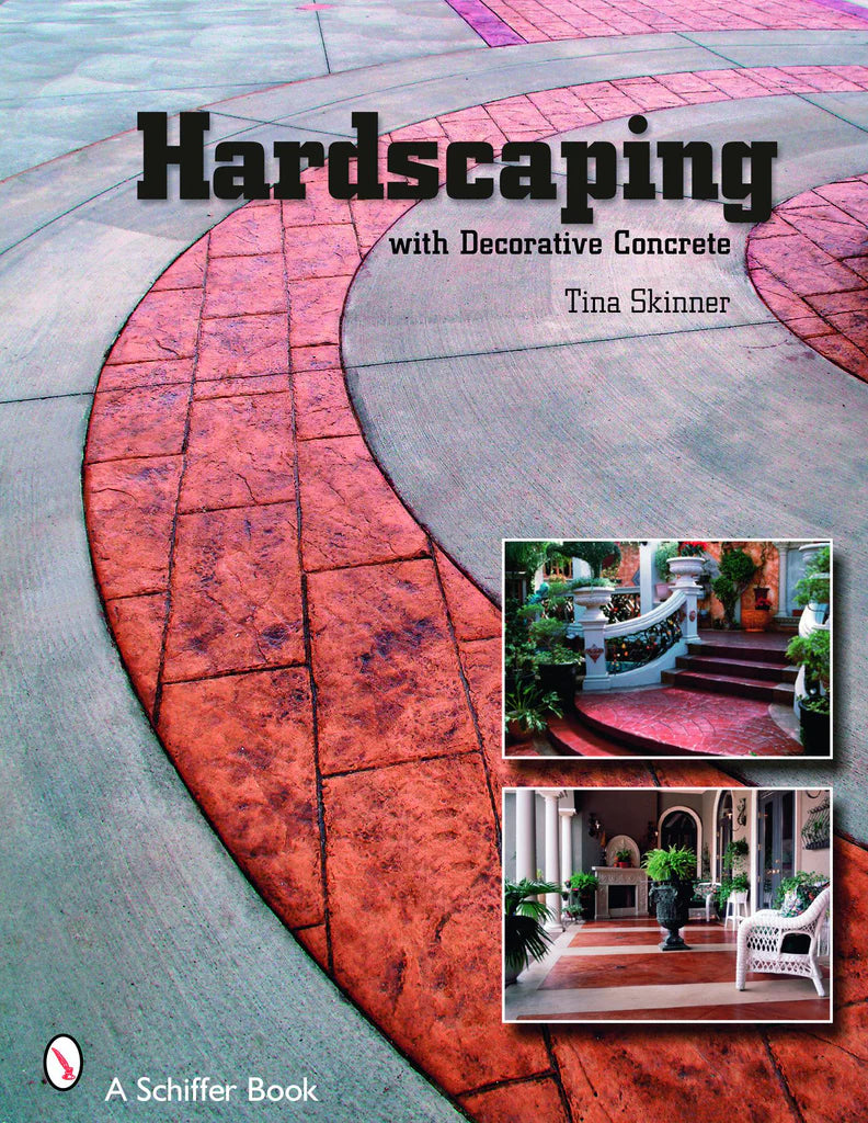 Hardscaping with Decorative Concrete By Tina Skinner